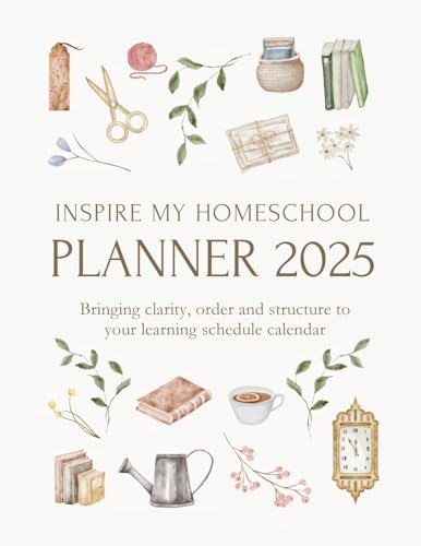 Inspire My Homeschool Planner 2025