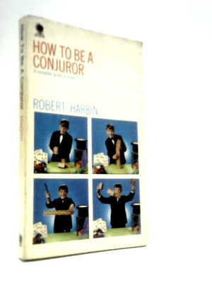 How to be a Conjuror
