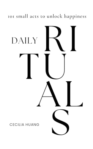 Daily Rituals