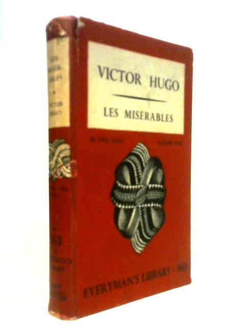 Les Miserables, Volume I. Everyman's Library No. 363