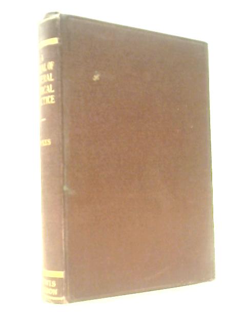 A Manual of General Medical Practice