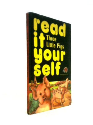 Three Little Pigs (Read It Yourself - Level 3)