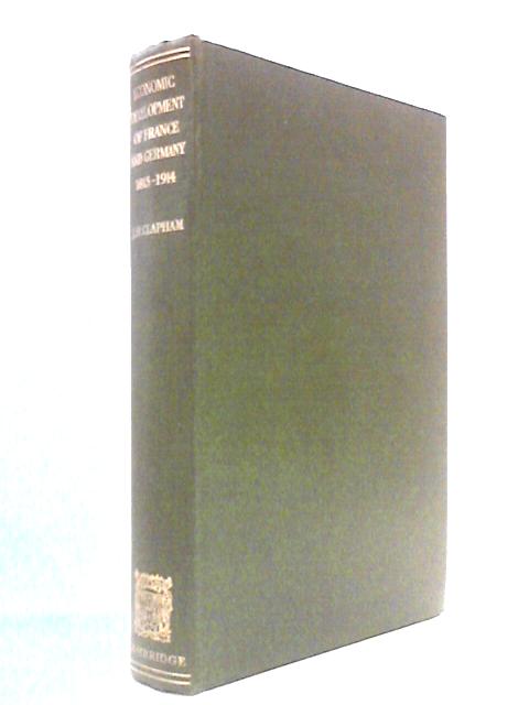 The Economic Development of France and Germany, 1815-1914