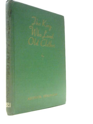 The King Who Loved Old Clothes And Other Irish Poems