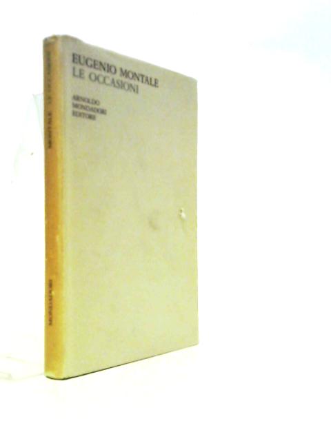 Eugenio Montale Poesie II Le Occasioni 1928-1939