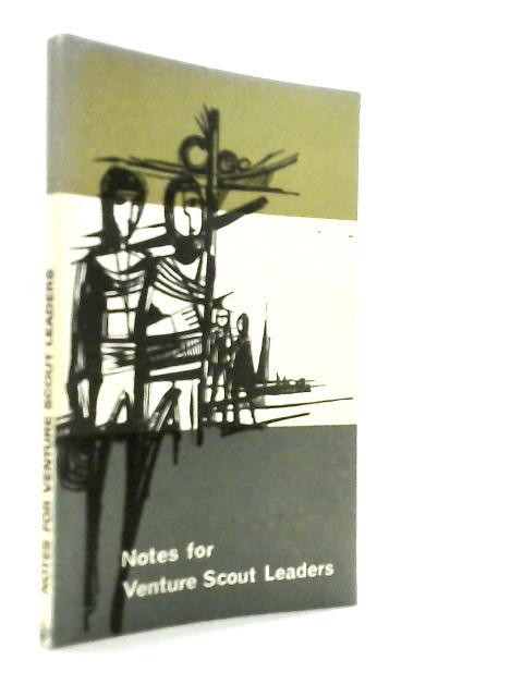 Notes for Venture Scout Leaders