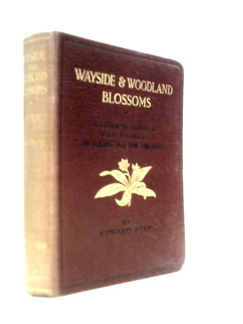 Wayside and Woodland Blossoms (Third Series)