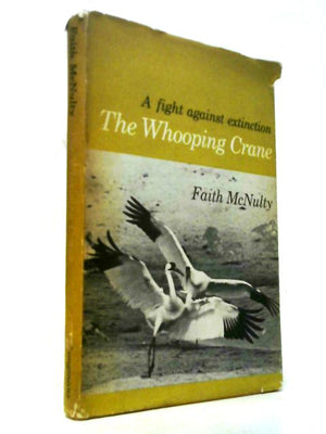 The Whooping Crane: The Bird That Defies Extinction
