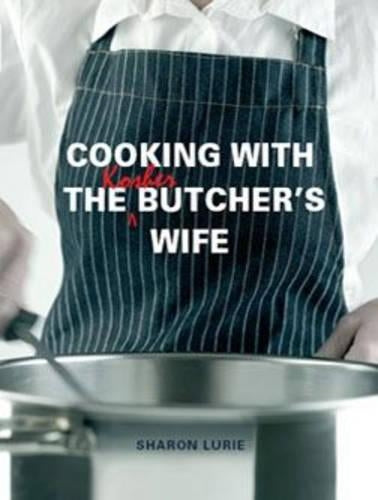 Cooking with the Kosher Butcher's wife