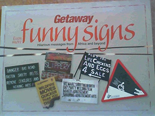 Getaway funny signs