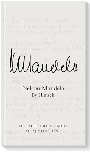 Nelson Mandela By Himself