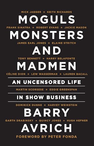 Moguls, Monsters, and Madmen