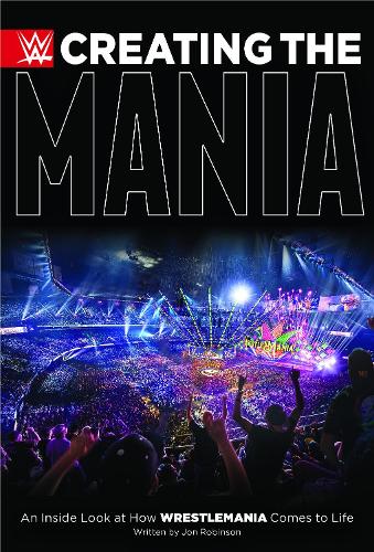 Creating the Mania