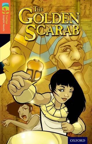 Oxford Reading Tree TreeTops Graphic Novels: Level 13: The Golden Scarab