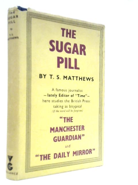 The Sugar Pill: An Essay on Newspapers