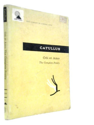 Odi et Amo (The Complete Poetry)