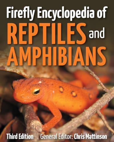 Firefly Encyclopedia of Reptiles and Amphibians