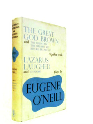 Great God Brown & Lazarus Laughed
