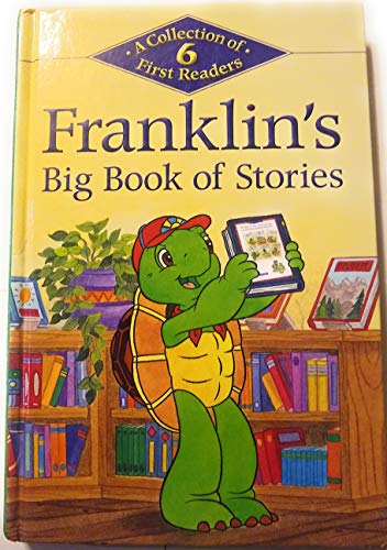 Franklin's Big Book of Stories: A Collection of 6 First Readers
