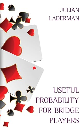 Useful Probability for Bridge Players