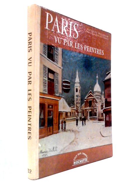 Paris Vu Par Les Peintres