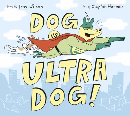 Dog vs. Ultra Dog