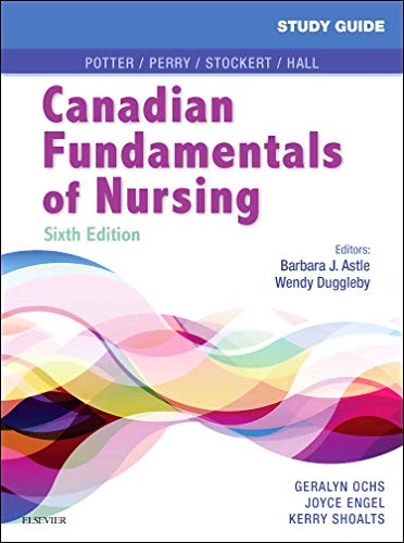 Study Guide for Canadian Fundamentals of Nursing, 6e