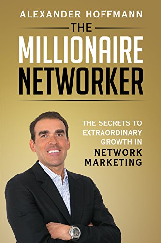 The Millionaire Networker