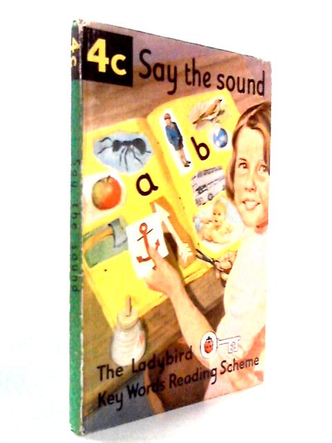 Book 4c The Ladybird Key Words Reading Scheme - Say the Sound