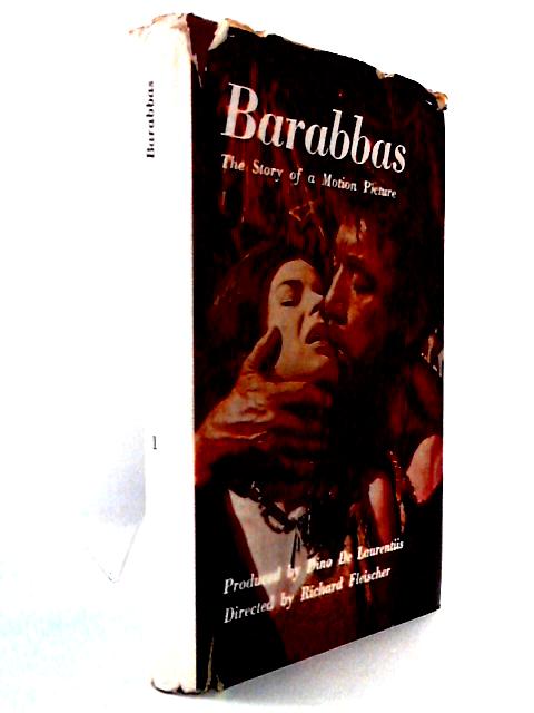 Barabbas - The Story of a Motion Picture