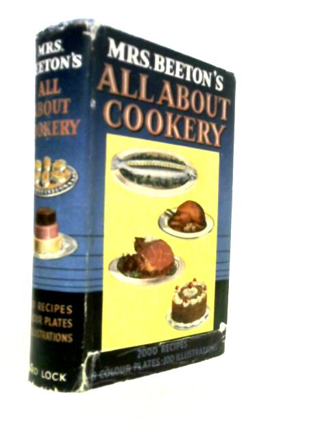 Mrs. Beeton's All-About Cookery With Over 2,000 Practical Recipes