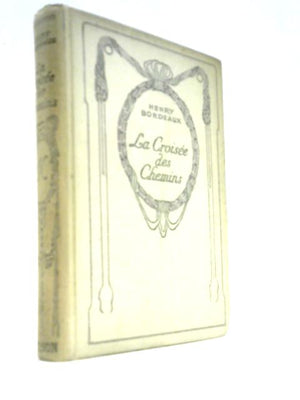 La Croisee Des Chemins