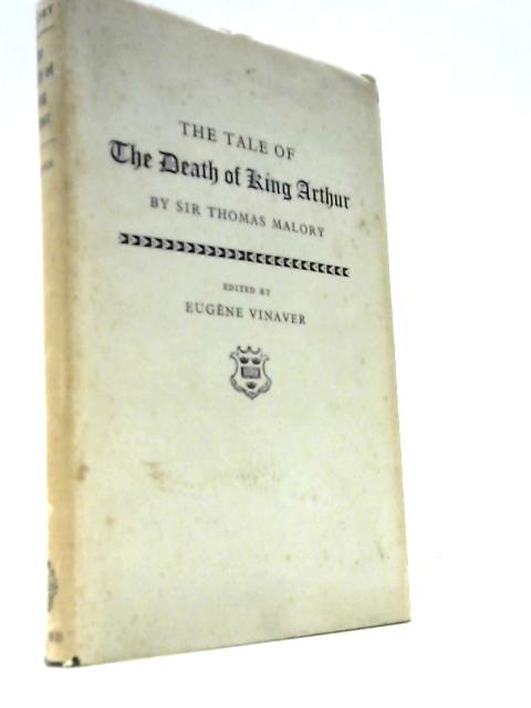 The Tale Of The Death Of King Arthur