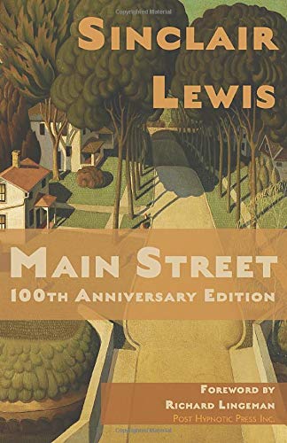 Main Street (Annotated): 100th Anniversary Edition