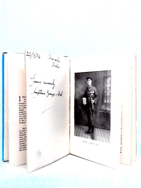 Captain George Ash - His Adventures and Life Story as Cowboy, Ranger and Soldier