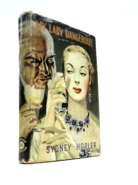 My Lady Dangerous