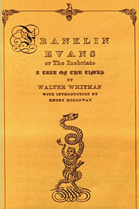 Franklin Evans or the Inebriate 