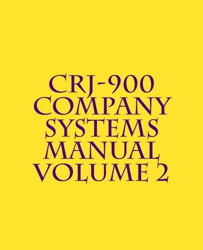 CRJ-900 Company Systems Manual: Volume 2