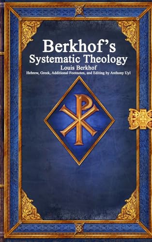Berkhof's Systematic Theology