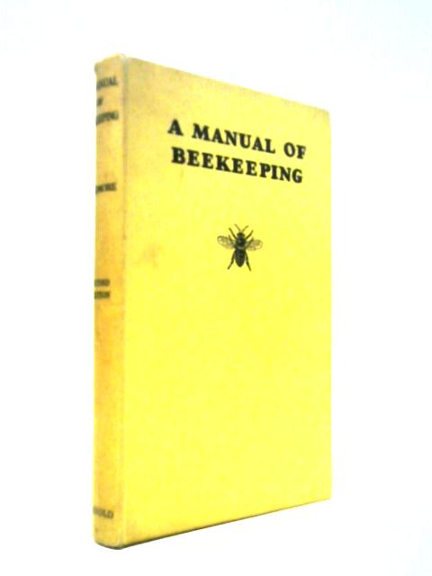Manual of Bee-Keeping