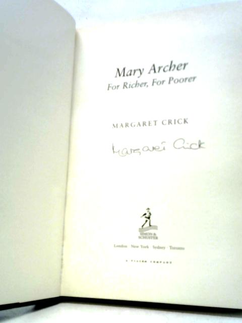 Mary Archer For Richer, for Poorer