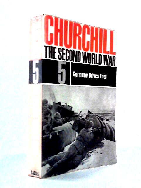 The Second World War 5 - Germany Drives East