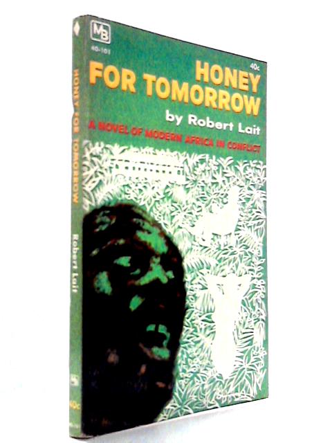 Honey for Tomorrow