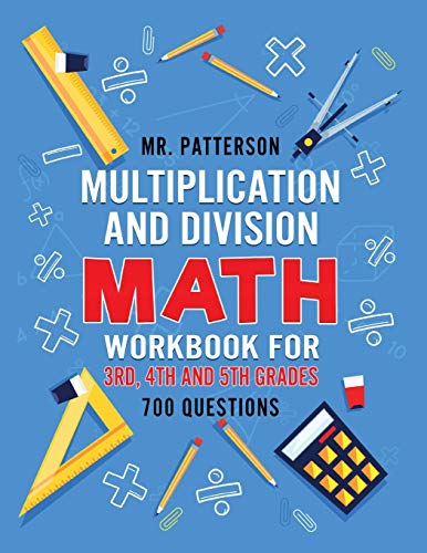 Multiplication and Division Math Workbook for 3rd, 4th and 5th Grades