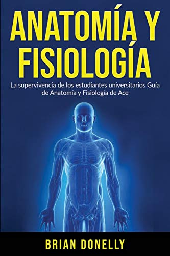 Anatomia y Fisiologia