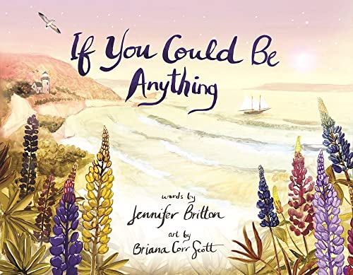 If You Could Be Anything