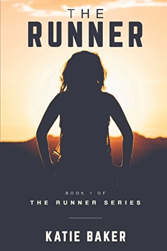 The Runner: Book 1 of the Runner Series