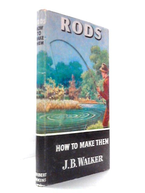 Rods - How to Make Them [Split Cane Fishing Rods]
