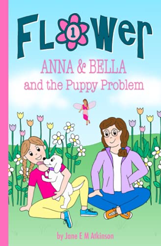 ANNA  BELLA and the Puppy Problem Fun in Flower