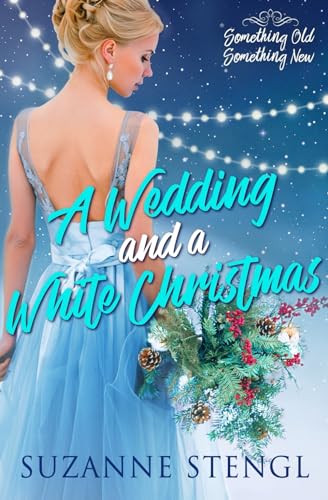 A Wedding and a White Christmas